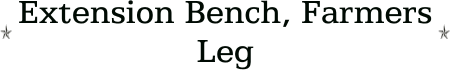 Extension Bench, Farmers Leg